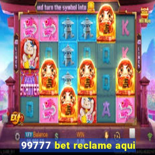 99777 bet reclame aqui